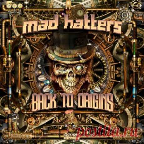 Mad Hatters - Back to Origins - psytrancemix.com