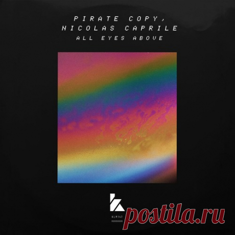 Pirate Copy, Nicolas Caprile – All Eyes Above [KLM14701Z]