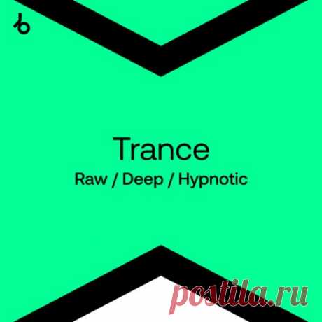 Trance (Raw Deep Hypnotic) Top 100 May 2024 » MinimalFreaks.co