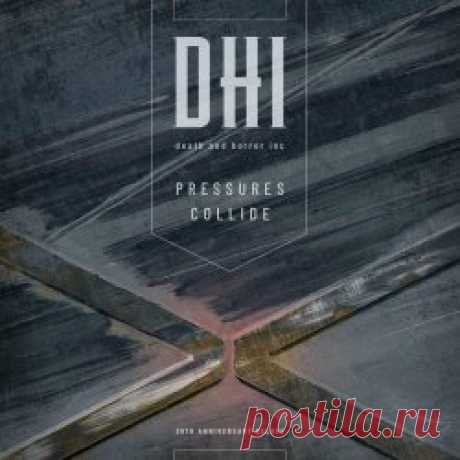 DHI (Death And Horror Inc) - Pressures Collide (30th Anniversary Deluxe Edition) (2024) Artist: DHI (Death And Horror Inc) Album: Pressures Collide (30th Anniversary Deluxe Edition) Year: 2024 Country: Canada Style: Industrial Rock, Electro-Industrial