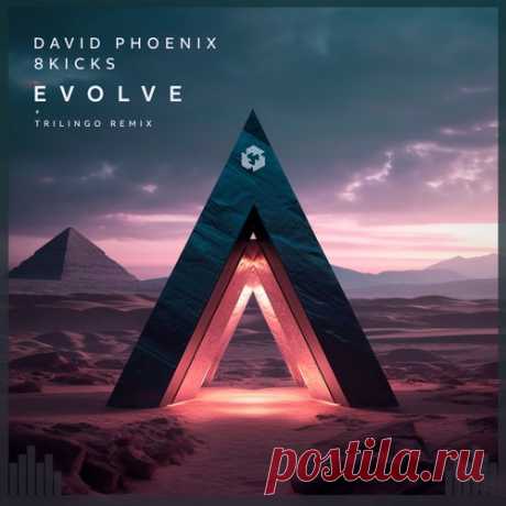 David Phoenix & 8kicks - Evolve [Techgnosis Records]