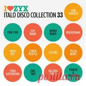 VA - I Love ZYX Italo Disco Collection 33 (2CD) (2023) 320kbps / FLAC