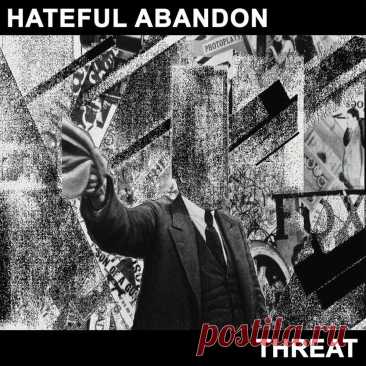 Hateful Abandon - Threat (2025) 320kbps / FLAC