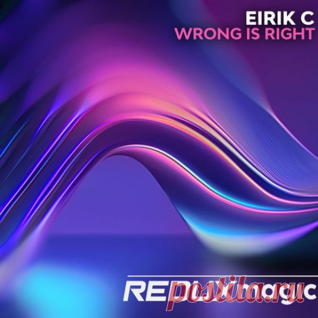 Eirik C - Wrong is Right [Redux Magic]