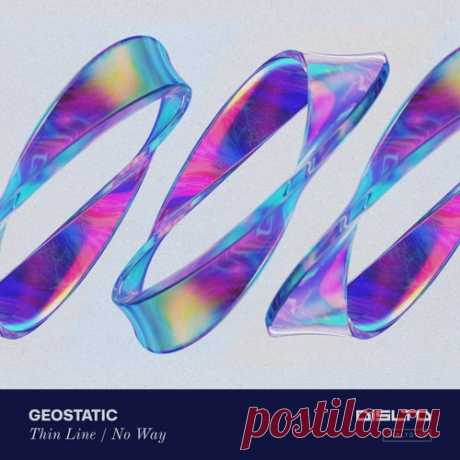 Geostatic - Thin Line , No Way [Dispatch Recordings]