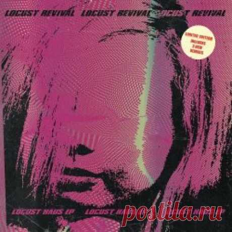 Locust Revival - Locust Haus (2024) [EP] Artist: Locust Revival Album: Locust Haus Year: 2024 Country: Australia Style: Post-Punk, Darkwave