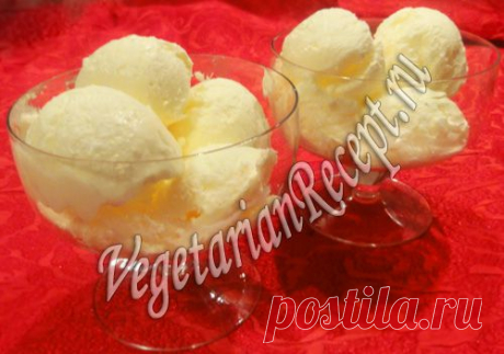 Мороженое пломбир в домашних условиях - рецепт с фото | Вегетарианские рецепты &quot;Приготовим с любовью!&quot;