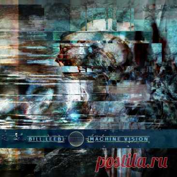 Bill Leeb - Machine Vision (EP) (2025) 320kbps / FLAC