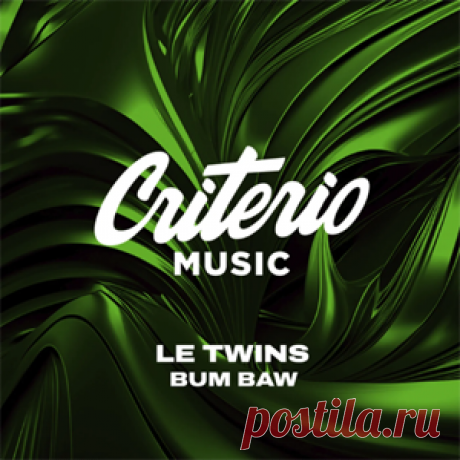 Le Twins - Bum Baw | download mp3