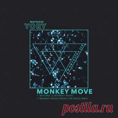 YORY – Monkey Move EP (Freak The Disco Rmx) [WHLTD220] ✅ MP3 download