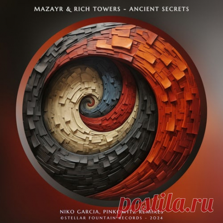 Mazayr & Rich Towers - Ancient Secrets [Stellar Fountain]