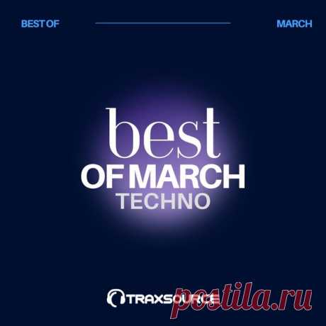 Traxsource Top 100 Techno Of March 2024 » MinimalFreaks.co