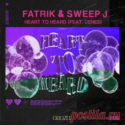 Fatrik & Sweep J - Heart To Heard (feat. CERES) [nowhere nowhere]