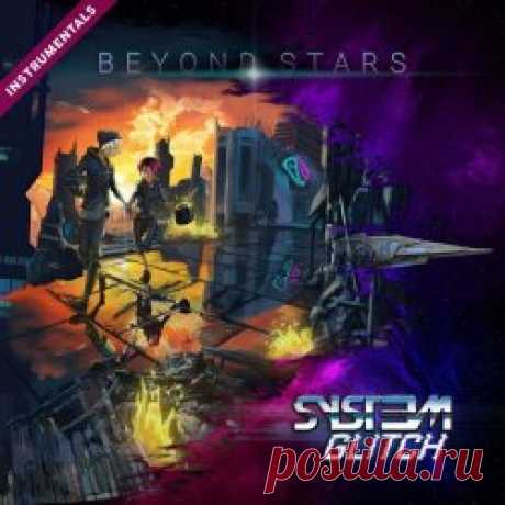 Syst3m Glitch - Beyond Stars (Instrumentals) (2024) Artist: Syst3m Glitch Album: Beyond Stars (Instrumentals) Year: 2024 Country: USA Style: Synthpop, Synthwave