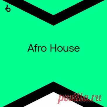 BEATPORT Top 100 Afro House May 2024 - HOUSEFTP