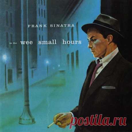 Frank Sinatra - In The Wee Small Hours (1955) FLAC In The Wee Small Hours (В предрассветные часы) - Девятый студийный альбом американского певца Фрэнка Синатры. Пластинка была издана в апреле 1955 года на лейбле Capitol. Продюсером выступил Войл Гилмор, а аранжировки были созданы музыкантом Нельсоном Риддлом. Все песни на альбоме касаются
