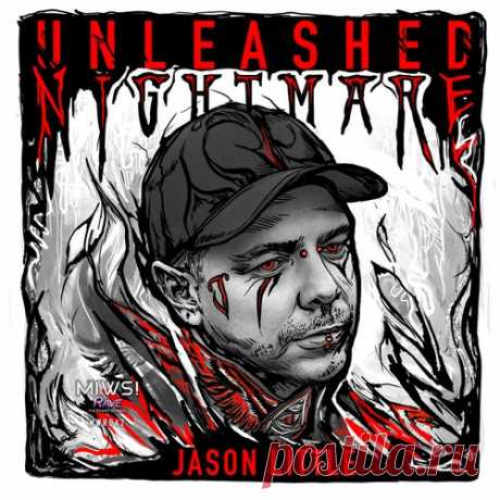 Jason Little - Unleashed Nightmare [MIWS! RAVE]