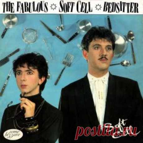 Soft Cell - Bedsitter (2024) [EP Remastered] Artist: Soft Cell Album: Bedsitter Year: 2024 Country: UK Style: New Wave, Synthpop