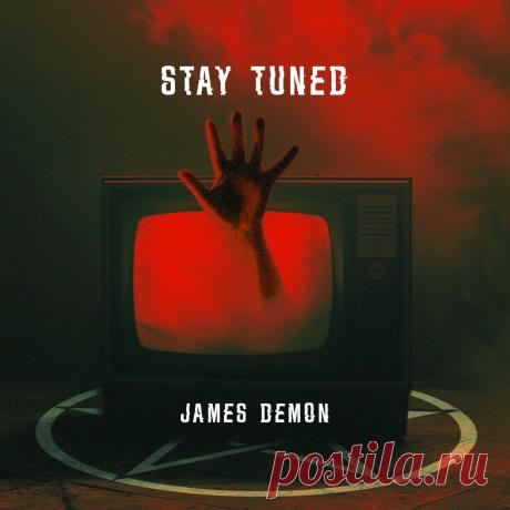 James Demon - Stay Tuned (EP) (2025) 320kbps / FLAC