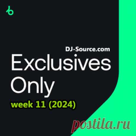 Beatport Exclusives Only: Week 11 (2024)
