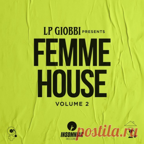 VA – LP Giobbi x Insomniac Records Presents Femme House Vol. 2 [IR0266B]