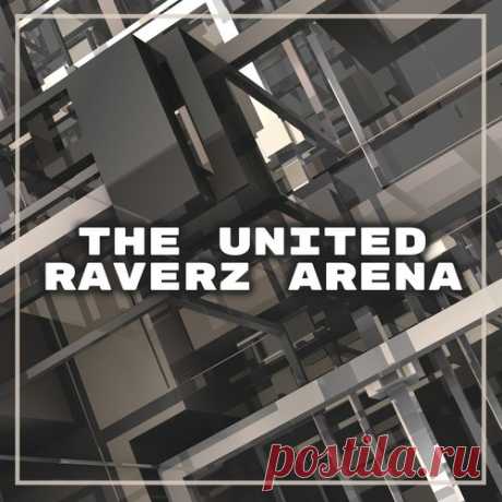 VA - The United Raverz Arena free download mp3 music 320kbps