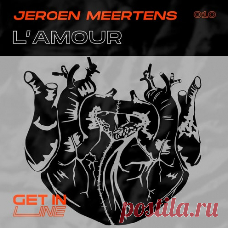Jeroen Meertens - L'Amour [Get In Line]