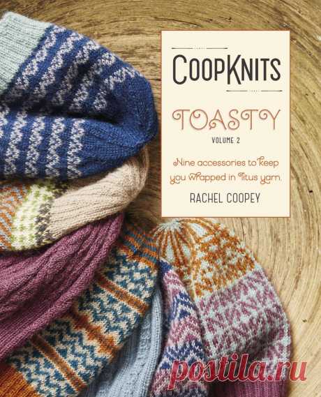 Coop Knits Toasty Volume 2 2016г. Шапочки спицами