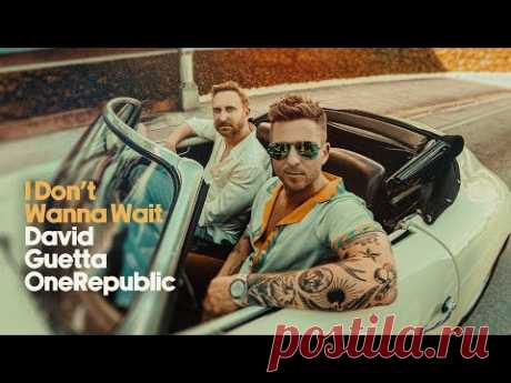 Скачать клип David Guetta & OneRepublic - I Don't Wanna Wait (2024) бесплатно