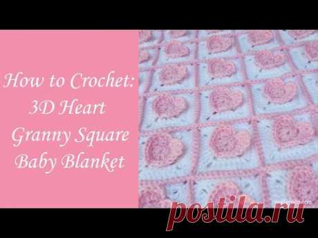 3D Heart Granny Square Baby Blanket