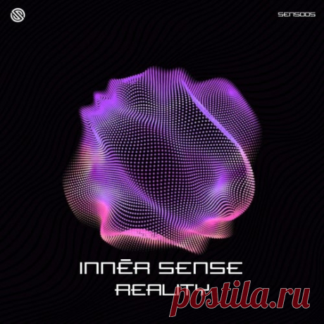 Innēr Sense (ofc) - Reality [Innēr Sense Records]