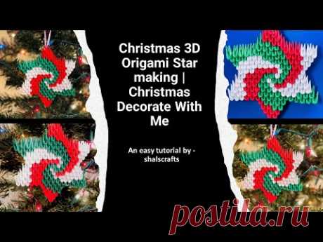 Christmas 3D Origami Star making | Christmas Decorate With Me - YouTube