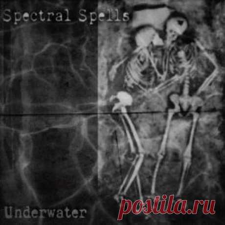 Spectral Spells - Underwater (2024) [Single] Artist: Spectral Spells Album: Underwater Year: 2024 Country: USA Style: Darkwave, Synthpop