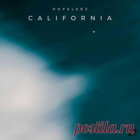 Dopelerz - California [Wame Records]