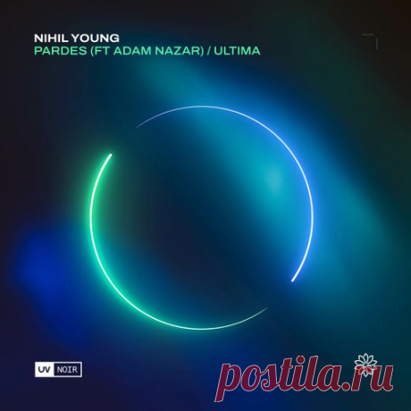 Nihil Young, Adam Nazar - Pardes / Ultima free download mp3 music 320kbps