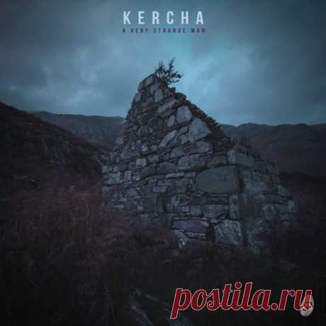 Kercha - A Very Strange Man (EP) 2019 • Kercha — Rope 4:33• Kercha — Flock 4:42• Kercha — Ghosts Don't Exist 4:12• Kercha, Blurred Signs — Nonordinance 3:43• Kercha — A Very Strange Man 4:20• Kercha — Discipline 4:38• Kercha — Few 4:16Listen albumNitro | Turbo Style: Dubstep / Deep Dubstep / Future GarageRelease date: 17/01/2019Format: