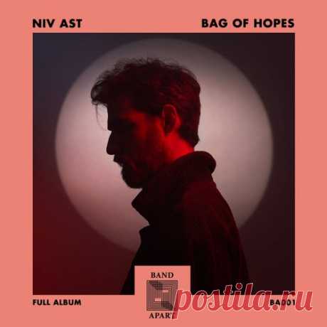 Niv Ast - Bag of Hopes Remixes [Band Apart]