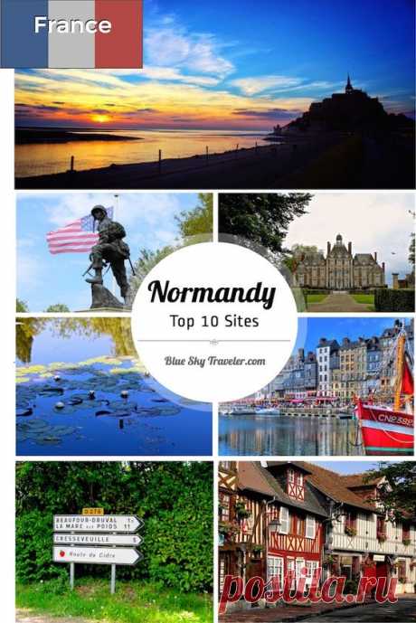 The Top 10 Normandy sights to see in this region of France: Mont St. Michel, D-Day landing beaches, market towns painted by the Impressionist painters.  |  Pinterest