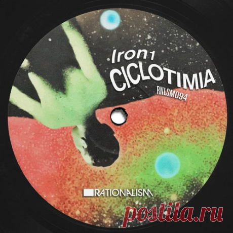 Iron1 - Ciclotimia [Rationalism Records]