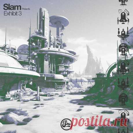 VA - Slam Presents Exhibit 3 SOMA662D » MinimalFreaks.co