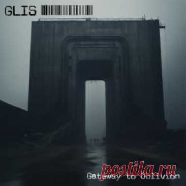 Glis - Gateway To Oblivion (2024) Artist: Glis Album: Gateway To Oblivion Year: 2024 Country: USA Style: EBM, Futurepop