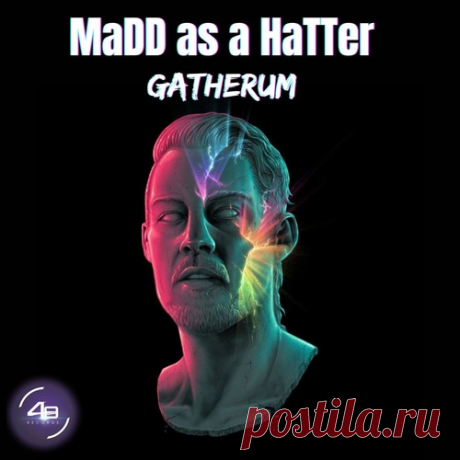 Madd Hatter – Gatherum [48H308] ✅ MP3 download