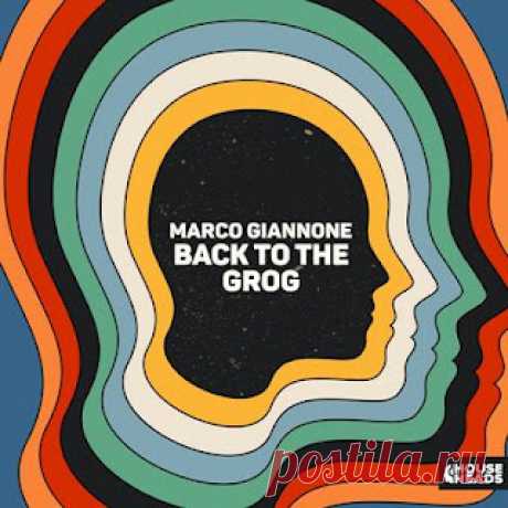 lossless music  : Marco Giannone - Back To The Grog