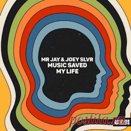 lossless music  : Mr Jay, Joey SLVR - Music Saved My Life