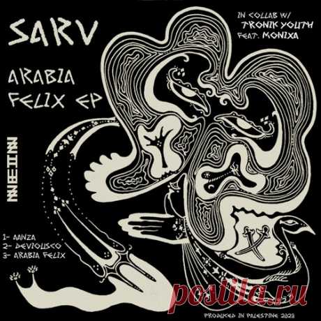Sarv – Arabia Felix [NEIN2409]