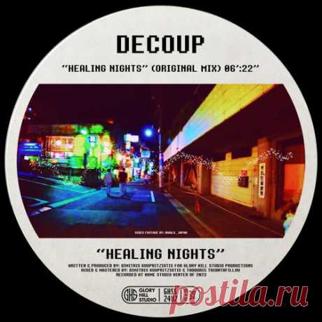DeCoup - Healing Nights [Glory Hill Studio]