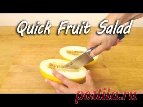Really Quick Fruit Salad. правильно нарезаем фрукты