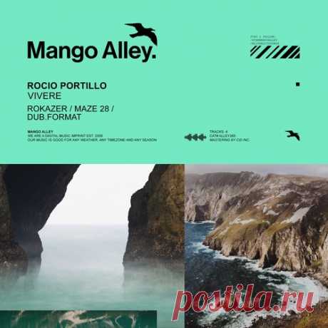 Download ROCÍO PORTILLO - Vivere - Musicvibez Label Mango Alley Styles Progressive House Date 2024-05-16 Catalog # ALLEY265 Length 28:56 Tracks 4