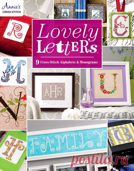 Lovely Letters: 9 Cross-Stitch Alphabets & Monograms.