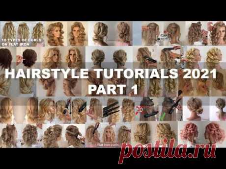 All hairstyle tutorials by Andreeva Nata 2021. Part 1